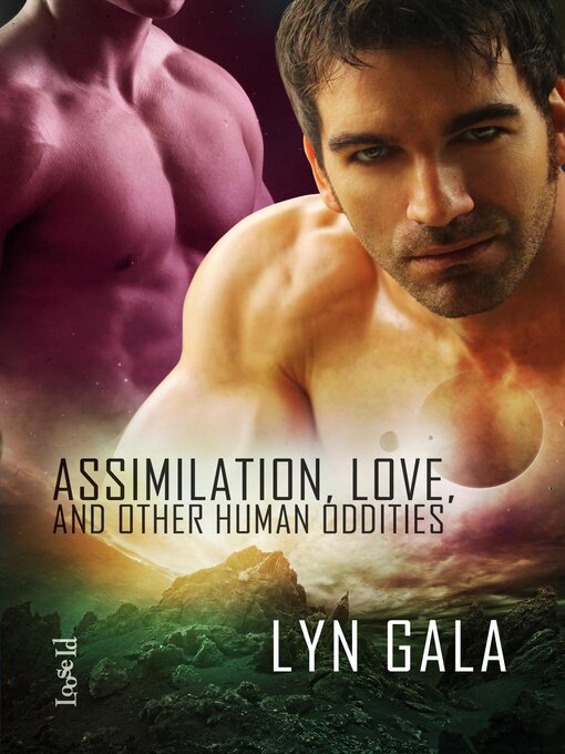 Title details for Assimilation, Love, and Other Human Oddities by Lyn Gala - Available